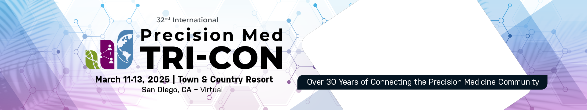 Molecular & Precision Med TRI-CON - March 11-13, 2025 - San Diego CA and Online